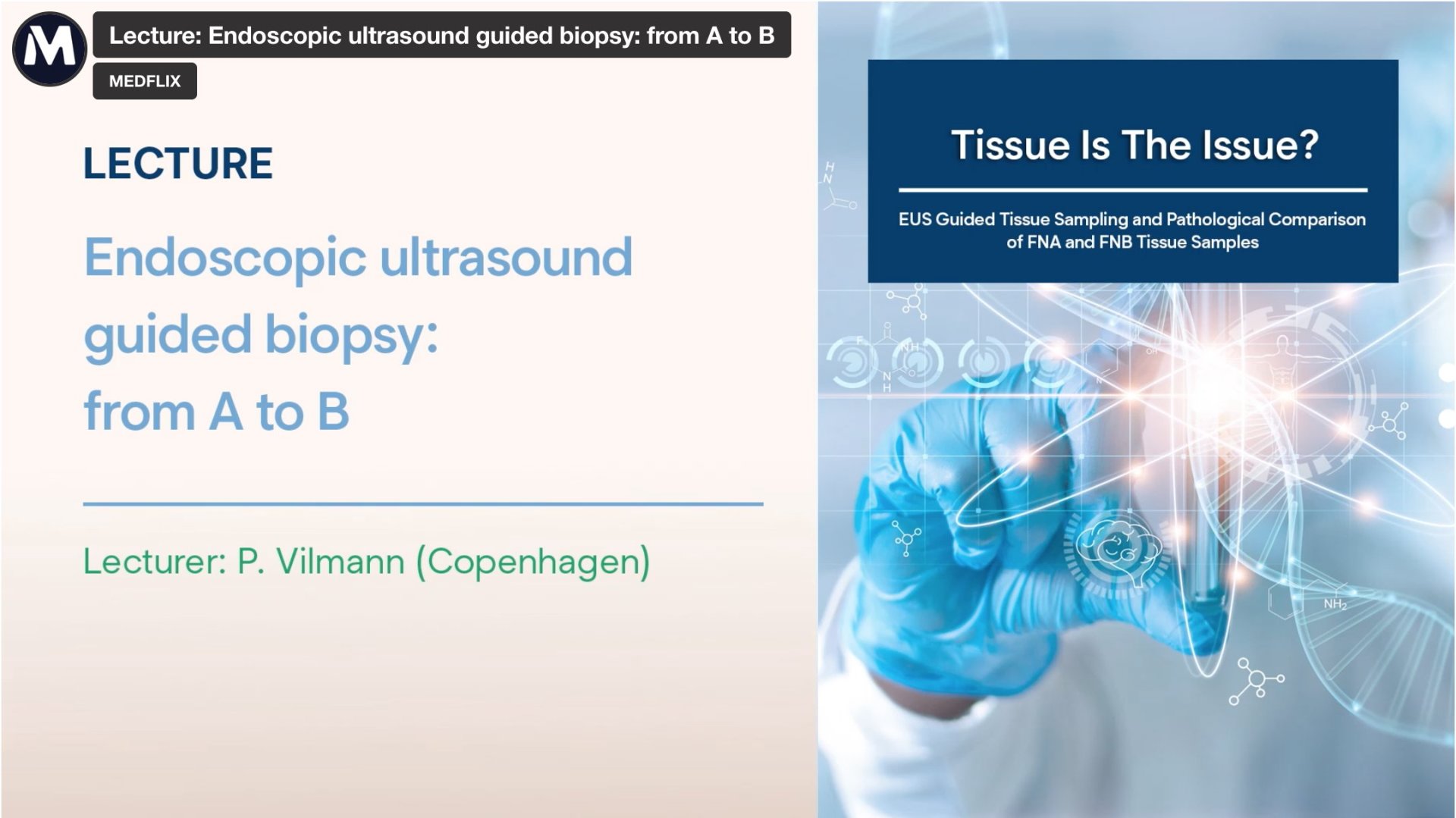 Lecture: Endoscopic Ultrasound Guided Biopsy: From A To B - Endoscopy ...